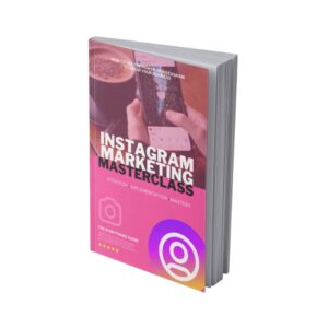 Instagram Marketing Masterclass