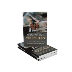 Rewriting Your Story