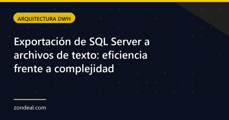 Exportación de SQL Server a archivos de texto: eficiencia frente a complejidad