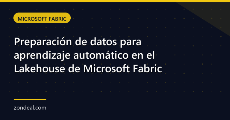 Preparación de datos para aprendizaje automático en el Lakehouse de Microsoft Fabric